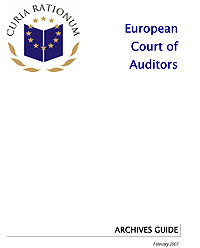 European Court of Auditors: Archives Guide - February 2007
